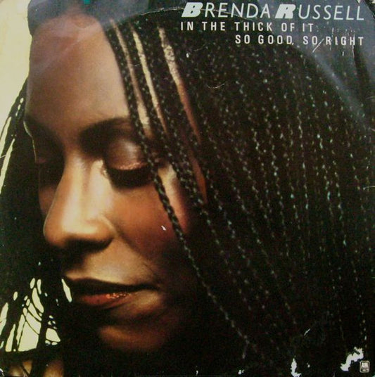 Brenda Russell (2) : In The Thick Of It / So Good, So Right (12")