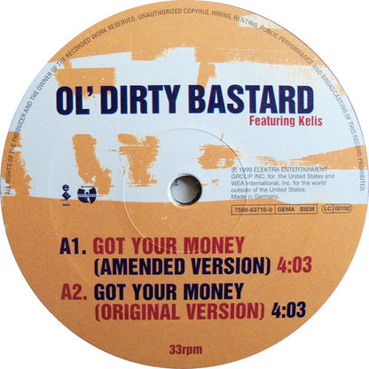 Ol' Dirty Bastard Featuring Kelis : Got Your Money (12")