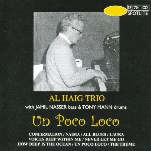 Al Haig Trio : Un Poco Loco (CD, Album, RE)