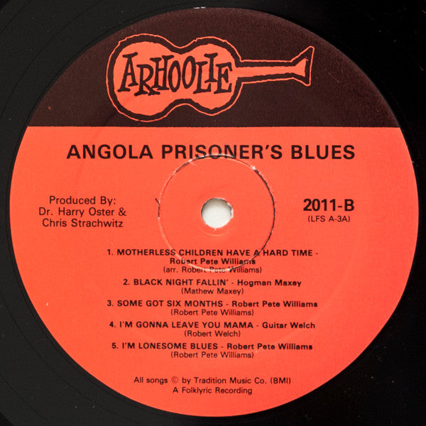 Robert Pete Williams / Hogman Maxey / Guitar Welch : Angola Prisoner`s Blues (LP, Comp, RE)