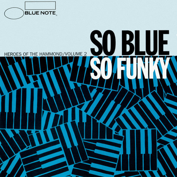 Various : So Blue So Funky (Heroes Of The Hammond Volume 2) (CD, Comp, Mono)