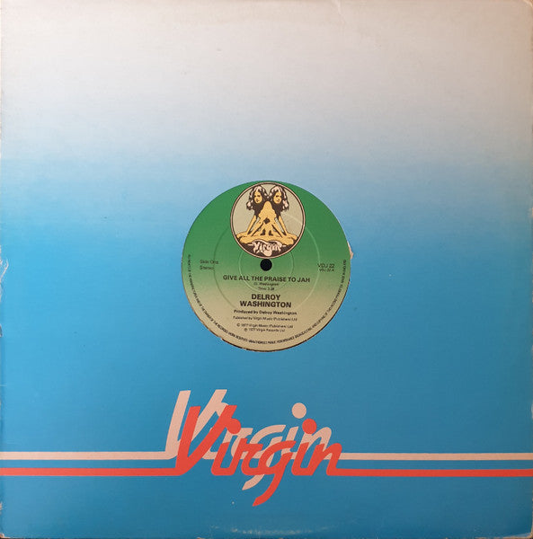 Delroy Washington : Give All The Praise To Jah (12")