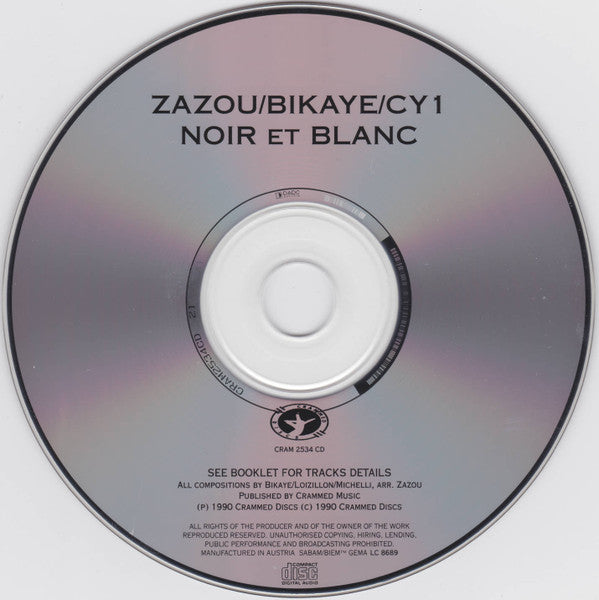 Zazou, Bikaye and CY1 : Noir Et Blanc (CD, Album, RE)