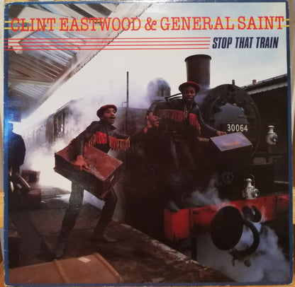 Clint Eastwood And General Saint : Stop That Train (LP, Album)