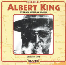 Albert King : The Best Of Albert King Stormy Monday Blues Chicago, 1976 (CD, Album, RE)