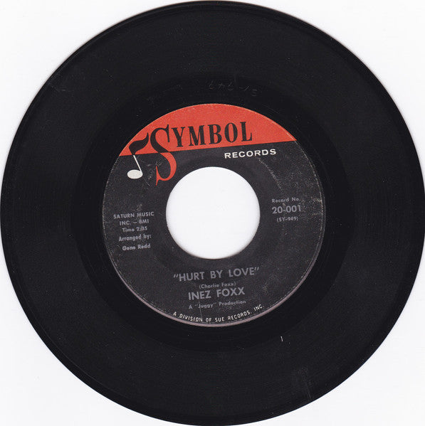 Inez Foxx : Hurt By Love (7", Single, Sou)
