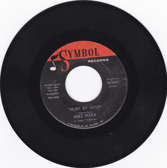 Inez Foxx : Hurt By Love (7", Single, Sou)
