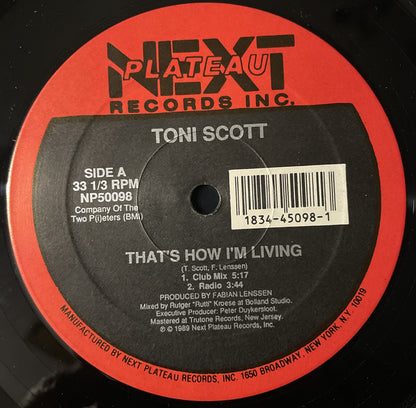 Toni Scott* : That's How I'm Living (12")