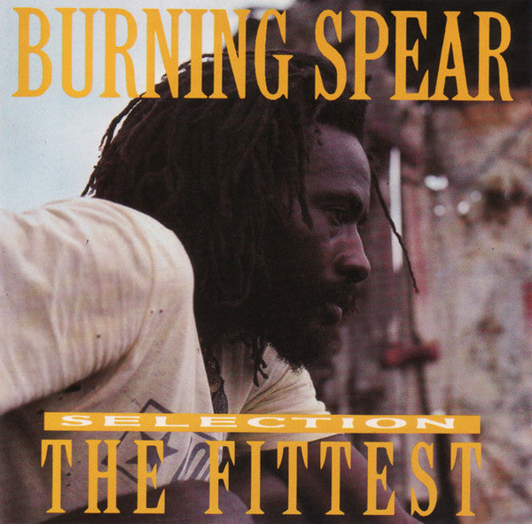 Burning Spear : The Fittest Selection (CD, Comp, RM)