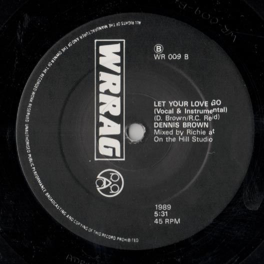 Dennis Brown : Let Your Love Go (Real Love) (12")