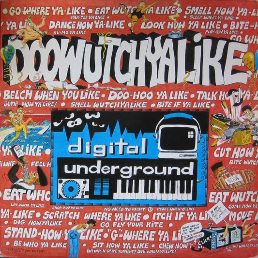Digital Underground : Doowutchyalike (12")