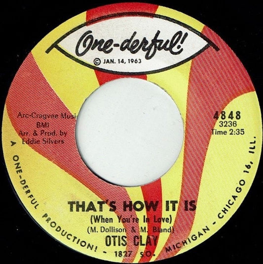 Otis Clay : That's How It Is / Show Place (7", Single)