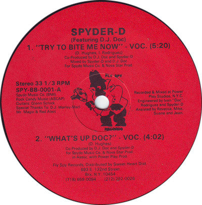 Spyder-D Featuring D.J. Doc* : Try To Bite Me Now (12")