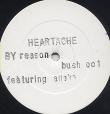 Reason (7) Featuring Alicka : Heartache (12", W/Lbl, Sta)