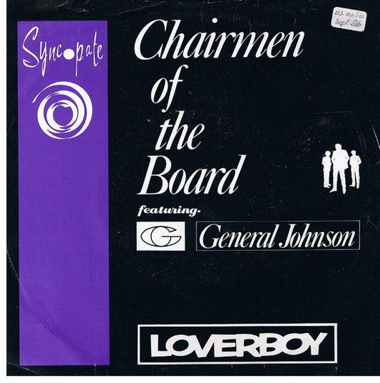 Chairmen Of The Board Featuring General Johnson : Loverboy (7")