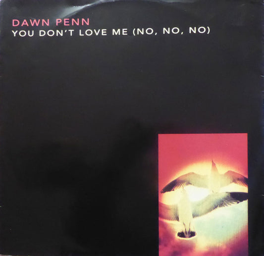 Dawn Penn : You Don't Love Me (No, No, No) (12", Single)