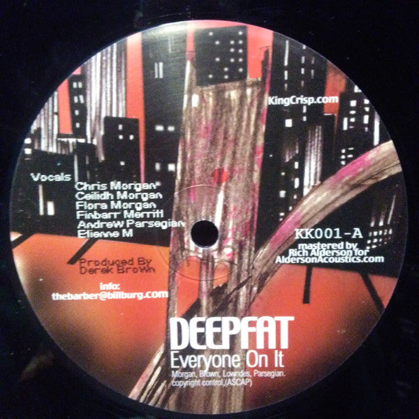 Deepfat : Everyone On It (12")