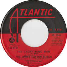 The Jimmy Castor Bunch : The Everything Man (E-Man) (7", Single, SP )
