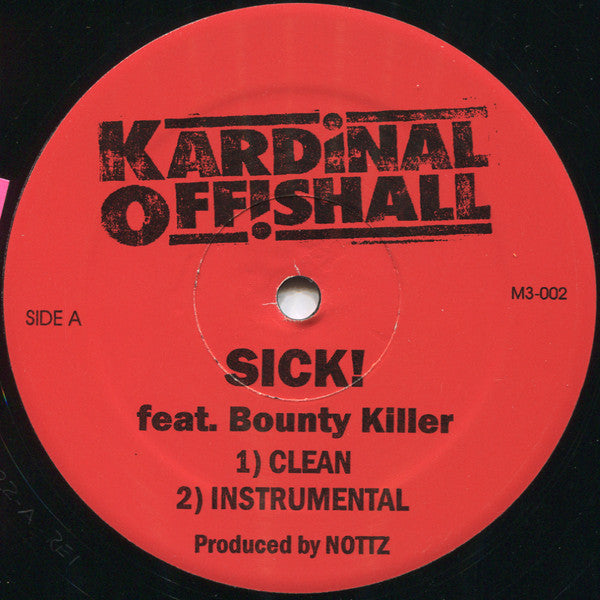 Kardinal Offishall Feat. Bounty Killer : Sick! (12")