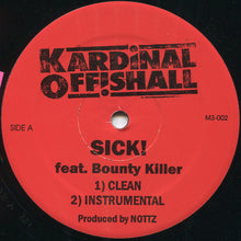 Kardinal Offishall Feat. Bounty Killer : Sick! (12")