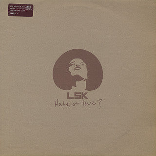 LSK : Hate Or Love (Slum Village Remixes) (12", Promo)