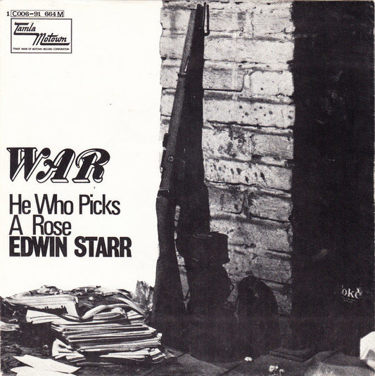 Edwin Starr : War / He Who Picks A Rose (7", Single, Mono)