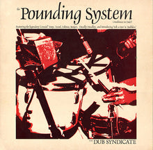 The Dub Syndicate* : The Pounding System (Ambience In Dub) (LP, Album)