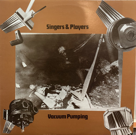 Singers & Players : Vacuum Pumping (LP, Album)