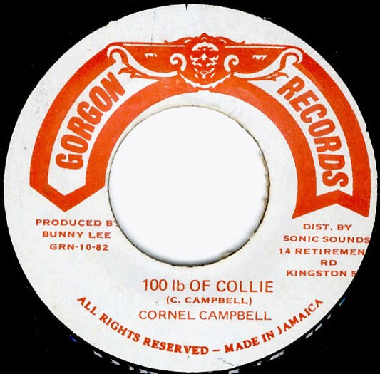Cornell Campbell : 100 Ib Of Collie (7")