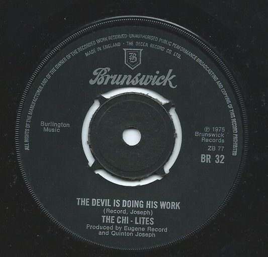 The Chi-Lites : The Devil Is Doing His Work / I'm Not A Gambler (7")