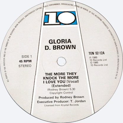 Gloria D. Brown : The More They Knock The More I Love You (12")