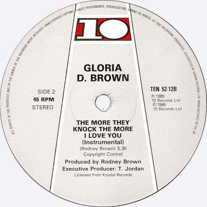 Gloria D. Brown : The More They Knock The More I Love You (12")