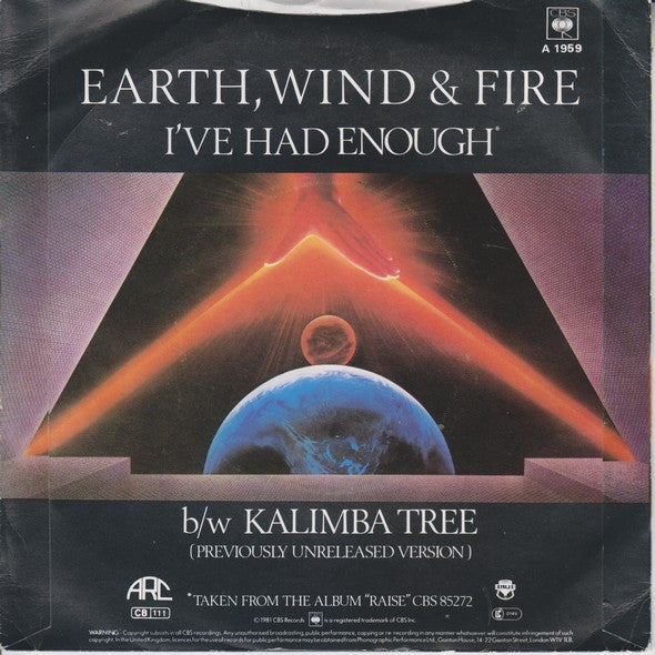 Earth, Wind & Fire : I've Had Enough (7", Single, Ora)