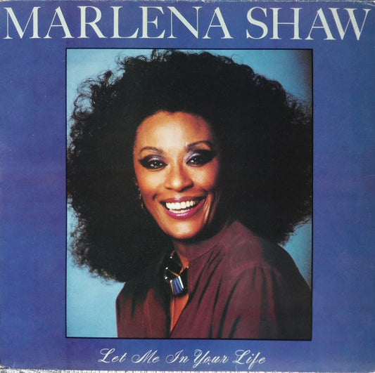 Marlena Shaw : Let Me In Your Life (LP, Album)