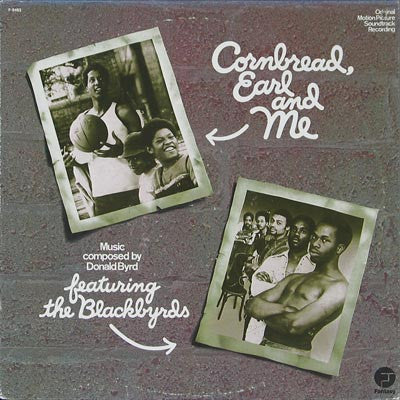 The Blackbyrds : Cornbread, Earl And Me (LP, Album)