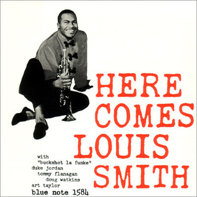 Louis Smith (2) : Here Comes Louis Smith (CD, Album, Mono, RE, RM)