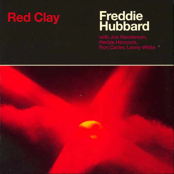 Freddie Hubbard : Red Clay (CD, Album, RE)