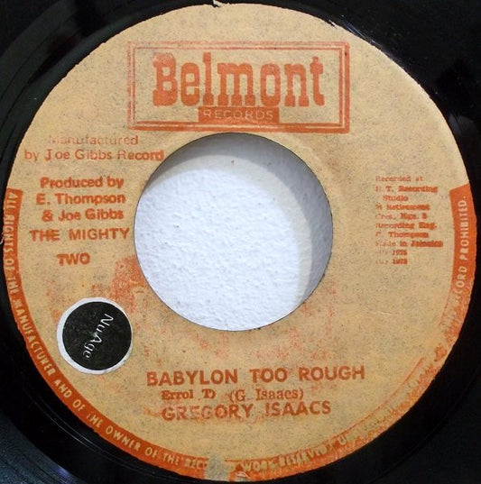 Gregory Isaacs / The Mighty Two : Babylon Too Rough / I Stand Accused (7", Red)