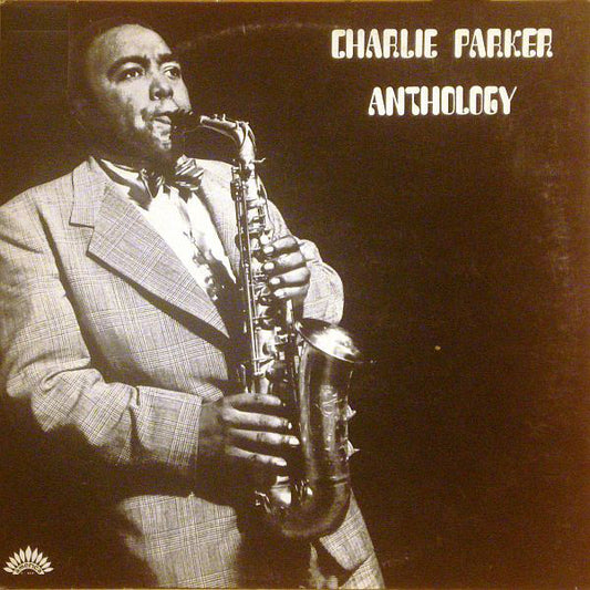 Charlie Parker : Anthology (3xLP, Comp, RE, Gat)