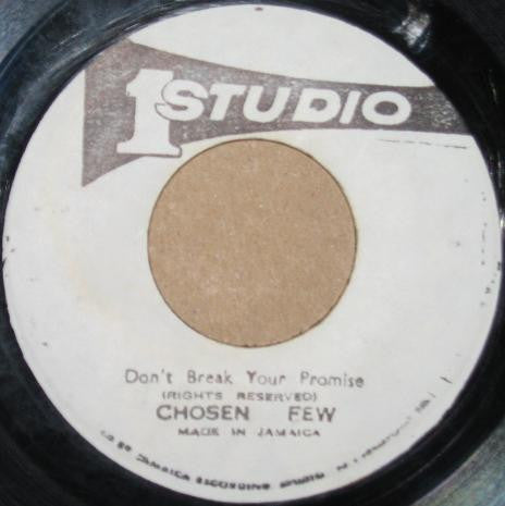 The Chosen Few : Don't Break Your Promise (7", Rem)