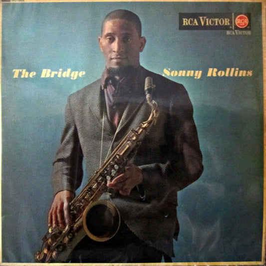 Sonny Rollins : The Bridge (LP, Album, Mono)