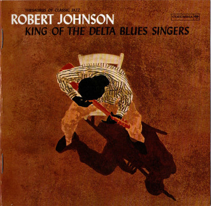 Robert Johnson : King Of The Delta Blues Singers (CD, Comp, RE, RM)
