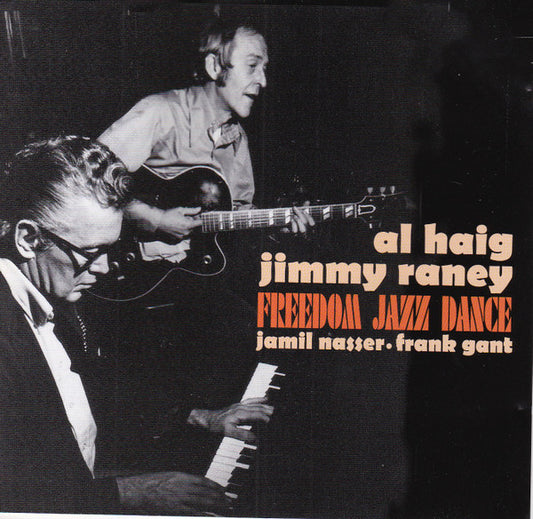 Al Haig, Jimmy Raney : Freedom Jazz Dance (CD, M/Print, RE)