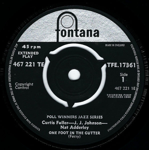 Curtis Fuller / J.J. Johnson / Nat Adderley : One Foot In The Gutter (7", EP, Mono)