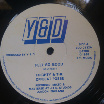 Frighty & The Offbeat Posse, Frighty & Colonel Mite : Feel So Good / Life (12")