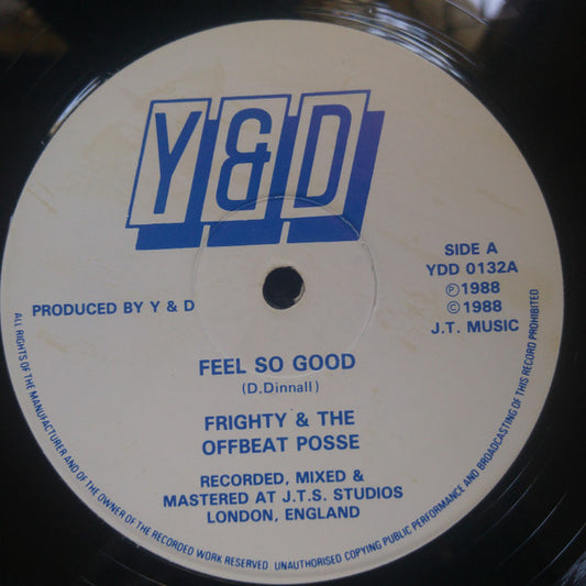 Frighty & The Offbeat Posse, Frighty & Colonel Mite : Feel So Good / Life (12")