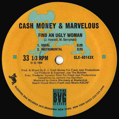 Cash Money And Marvelous* : Find An Ugly Woman / The Mighty Hard Rocker (12")