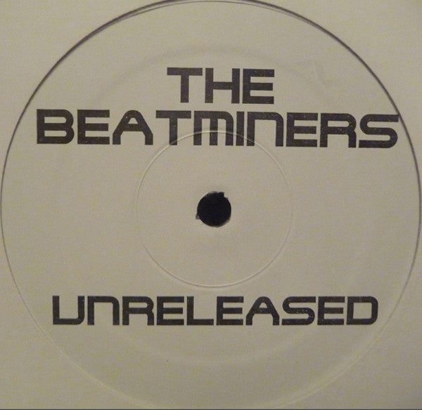 Da Beatminerz : Unreleased (12")