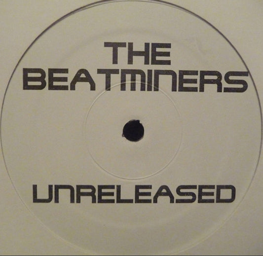 Da Beatminerz : Unreleased (12")