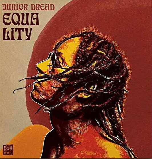Junior Dread (2) : Equality (LP)